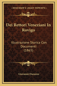 Dei Rettori Veneziani In Rovigo