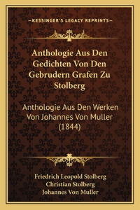 Anthologie Aus Den Gedichten Von Den Gebrudern Grafen Zu Stolberg