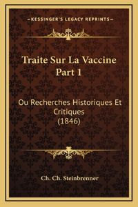 Traite Sur La Vaccine Part 1