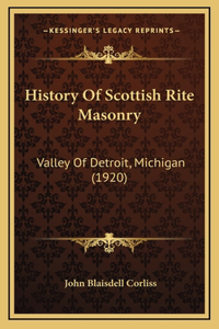 History Of Scottish Rite Masonry