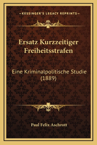 Ersatz Kurzzeitiger Freiheitsstrafen