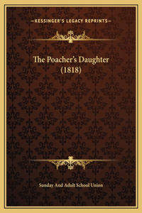 The Poacher's Daughter (1818)