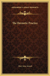 The Hermetic Practice