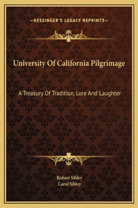 University Of California Pilgrimage