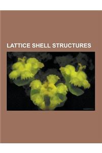 Lattice Shell Structures