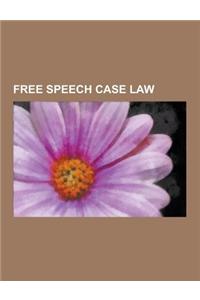 Free Speech Case Law