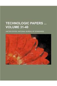 Technologic Papers Volume 31-40