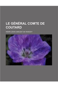 Le General Comte de Coutard