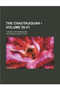 The Chautauquan (Volume 50-51); A Weekly Newsmagazine