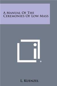 Manual of the Ceremonies of Low Mass