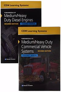 Medium/Heavy Duty Commercial Vehicle Systems Tasksheet Manual and Medium/Heavy Duty Diesel Engines Tasksheet Manual