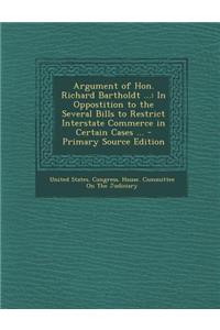 Argument of Hon. Richard Bartholdt ...