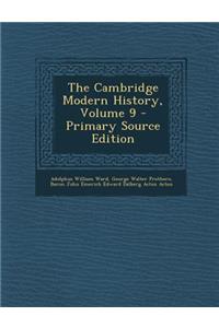Cambridge Modern History, Volume 9