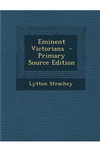 Eminent Victorians