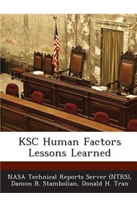 Ksc Human Factors Lessons Learned