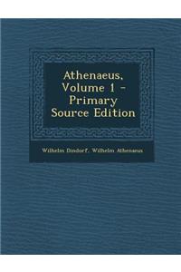 Athenaeus, Volume 1