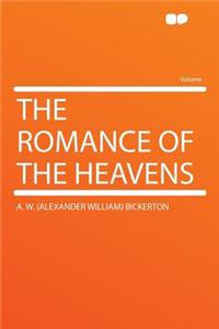 The Romance of the Heavens