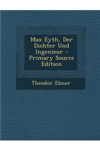 Max Eyth, Der Dichter Und Ingenieur