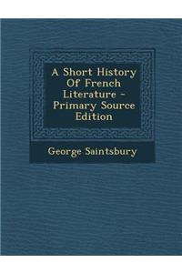 A Short History of French Literature