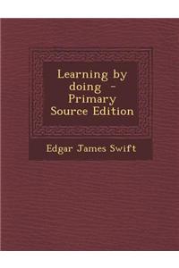 Learning by Doing