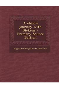 A Child's Journey with Dickens
