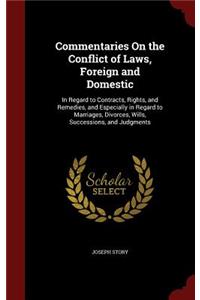 Commentaries On the Conflict of Laws, Foreign and Domestic