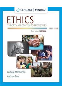MindTap Philosophy, 1 term (6 months) Printed Access Card for  MacKinnon/Fiala's Ethics: Theory and Contemporary Issues, Concise Edition, 3rd