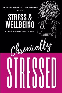 Chronically Stressed