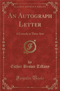 An Autograph Letter