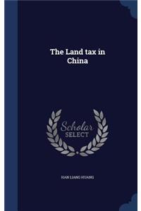 The Land tax in China