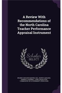 A Review with Recommendations of the North Carolina Teacher Performance Appraisal Instrument