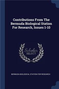 Contributions from the Bermuda Biological Station for Research, Issues 1-10