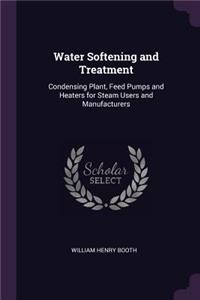 Water Softening and Treatment