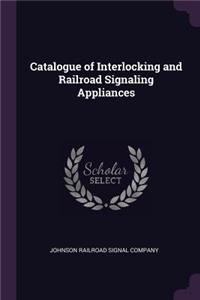 Catalogue of Interlocking and Railroad Signaling Appliances