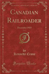 Canadian Railroader, Vol. 9