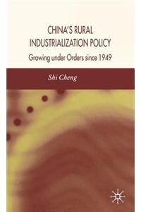 China's Rural Industrialization Policy