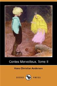 Contes Merveilleux, Tome II (Dodo Press)