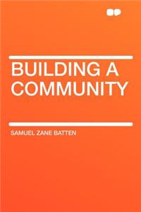 Building a Community