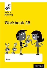 Nelson Spelling Workbook 2B Year 2/P3 (Yellow Level) x10