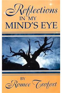 Reflections in My Mind's Eye