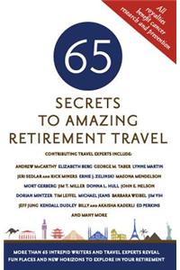65 Secrets to Amazing Retirement Travel