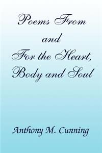 Poems From and For the Heart, Body and Soul