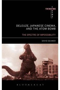 Deleuze, Japanese Cinema, and the Atom Bomb