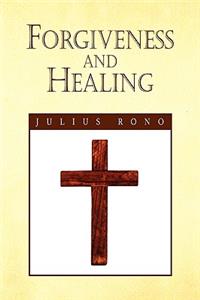 Forgiveness and Healing