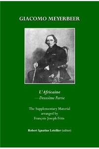 Giacomo Meyerbeer: l'Africaine Deuxième Partie (22 Morceaux Et Fragments Inã(c)Dits)
