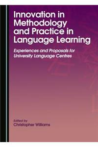 Innovation in Methodology and Practice in Language Learning
