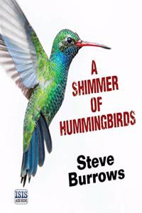 A Shimmer of Hummingbirds