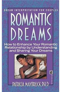 Romantic Dreams: How to Enhance Intimate Relatnshp