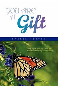 You Are a Gift
