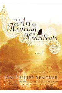 Art of Hearing Heartbeats Lib/E